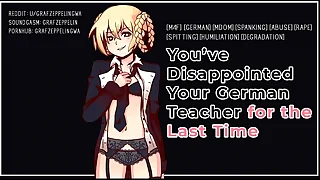 Youve dissapointed your German Tutor for the last time! Sexy male voice ASMR GWA Audioporn